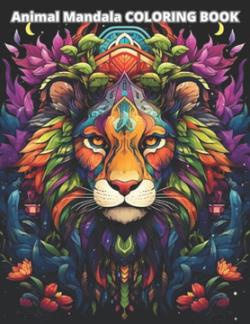 Animal Mandala COLORING BOOK: 20 great coloring pages for kids and adults