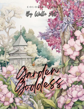 Garden Goddess: Coloring Book for Adults