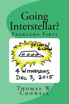 Going Interstellar?: Problems First