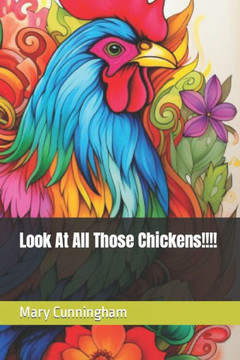 Look At All Those Chickens!!!!