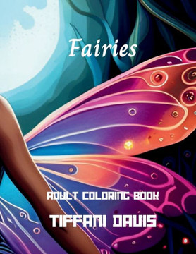 Fairies: Adult Coloring Book