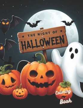 The Night of Halloween: Coloring Book