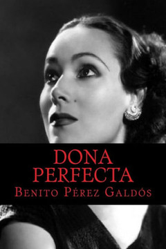 Dona Perfecta (Spanish Edition) - 9781981325450