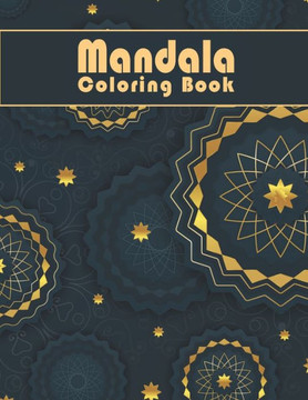 Mandala coloring book: with Easy and Simple Mandala Patterns for Kids or Adults