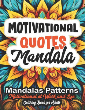 Relaxing Motivational Coloring Book: 8.5x11 Large Print Boost Confidence & Calmness