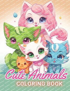 Cute Animals Coloring Book for Kids: High Quality and Unique Coloring Pages