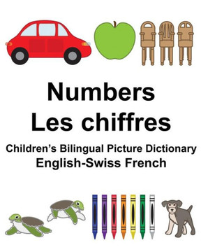 English-Swiss French Numbers/Les chiffres Children's Bilingual Picture Dictionary (FreeBilingualBooks.com)