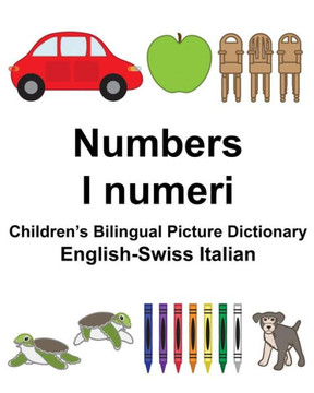 English-Swiss Italian Numbers/I numeri Children?s Bilingual Picture Dictionary (FreeBilingualBooks.com)