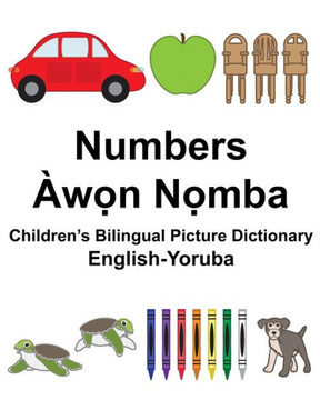 English-Yoruba Numbers Children?s Bilingual Picture Dictionary (FreeBilingualBooks.com)