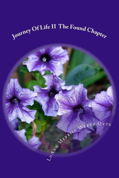 Journey Of Life II The Found Chapter