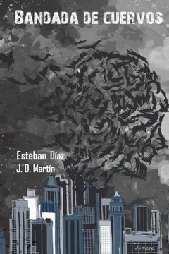 Bandada de Cuervos (Spanish Edition)