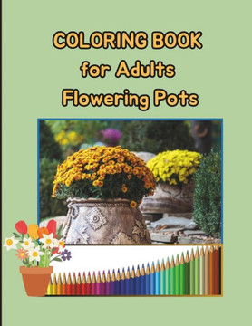 COLORING BOOK for Adults - Flowering Pots