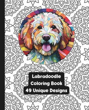 Labradoodle - Dog - Adult Coloring Book - 49 Unique Designs