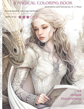 Enchanted Tomes: Magical Pages Coloring Book: A Coloring Book In Magical Hues