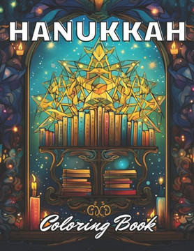 Hanukkah Coloring Book for Adults: Stress Relief And Relaxation Coloring Pages