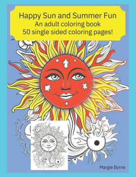 Happy Sun and Summer Fun: An Adult Coloring Book