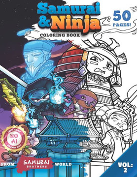 Samurai & Ninja Coloring Book: 50 Pages of Hand Drawn Chibi Art Volume 2