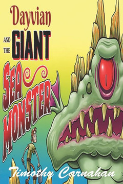 Dayvian and the Giant Sea Monster Dayvian and the Giant Sea Monster