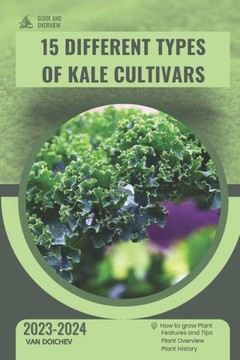 15 Different Types of Kale Cultivars: Guide and overview