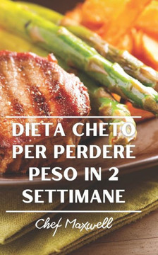 Dieta Cheto Per Perdere Peso in 2 Settimane