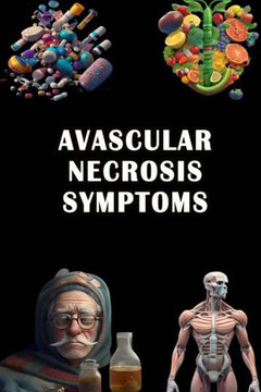 Avascular Necrosis Symptoms