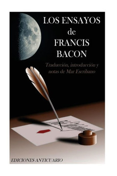 Ensayos de Francis Bacon (Spanish Edition) Ensayos de Francis Bacon (Spanish Edition)