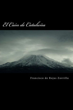 El Caín de Cataluña (Spanish Edition)