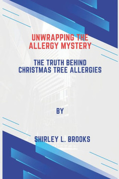 Unwrapping the Allergy Mystery: The Truth Behind Christmas Tree Allergies
