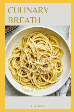 Culinary Breath: Delicious Recipes For COPD Wellness