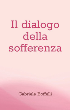 Il dialogo della sofferenza