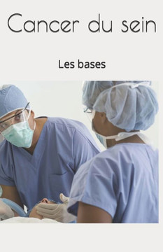 Cancer du sein: Les bases