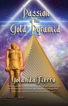Passion of the Gold Pyramid
