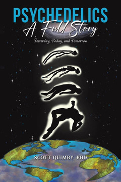 Psychedelics: A Full Story