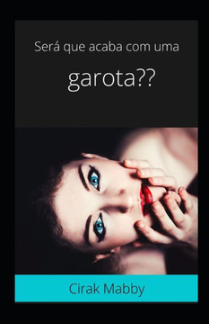 Ser?que acaba com uma garota