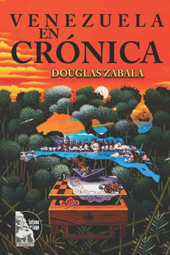 Venezuela en cr?ica: Ilustrados y Gobernantes. Segunda parte Venezuela en cr?ica: Ilustrados y Gobernantes. Segunda parte