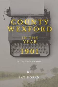 County Wexford in the Year 1901