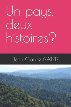 Un pays, deux histoires?