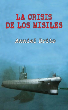 La Crisis de los Misiles