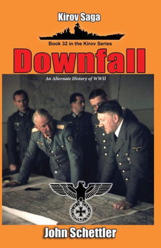 Downfall: Kirov Series #32
