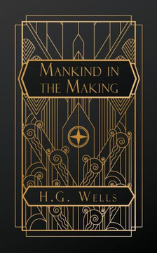 Mankind in the Making Mankind in the Making
