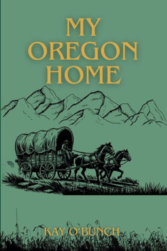 My Oregon Home