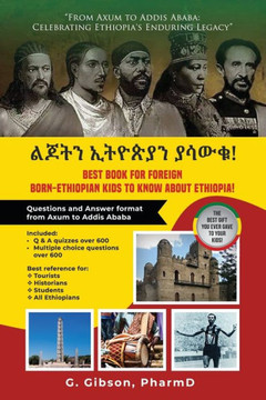 ""From Axum to Addis Ababa: Celebrating Ethiopia's Enduring Legacy"" ""From Axum to Addis Ababa: Celebrating Ethiopia's Enduring Legacy""