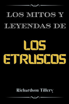 Los mitos y leyendas de Los etruscos