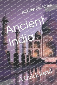 Ancient India: A Quick Read