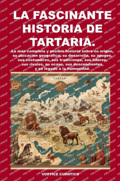 La Fascinante Historia de Tartaria