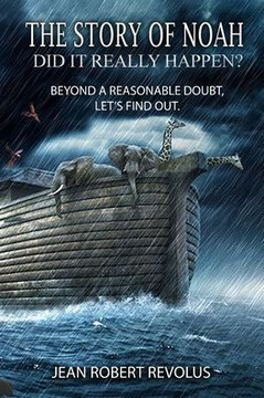 The Story of Noah: Did it Really Happened?
