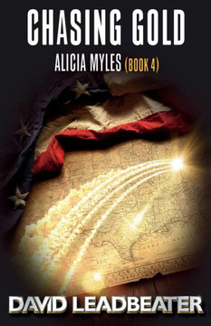 Chasing Gold (Alicia Myles) Chasing Gold (Alicia Myles)