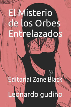 El Misterio de los Orbes Entrelazados El Misterio de los Orbes Entrelazados