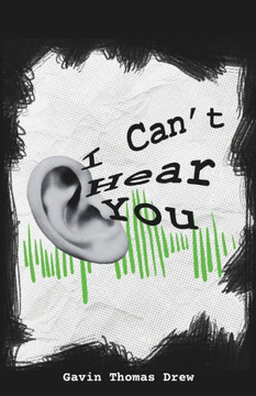 I Can't Hear You I Can't Hear You