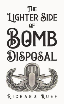 The Lighter Side of Bomb Disposal